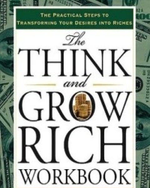 The Think and Grow Rich Workbook