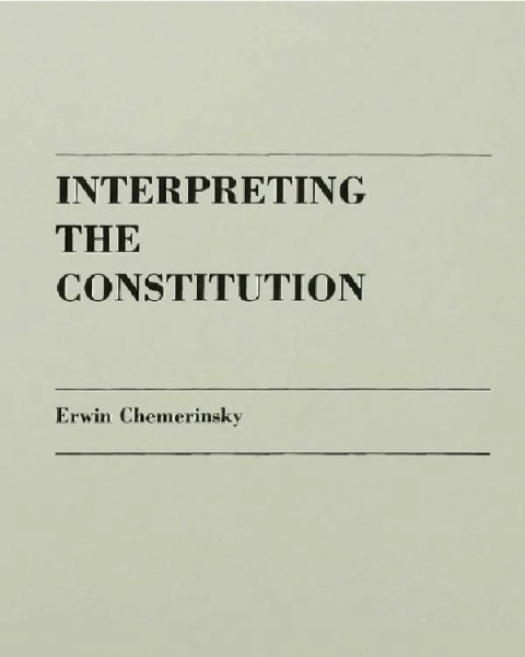 Interpreting the Constitution part 4