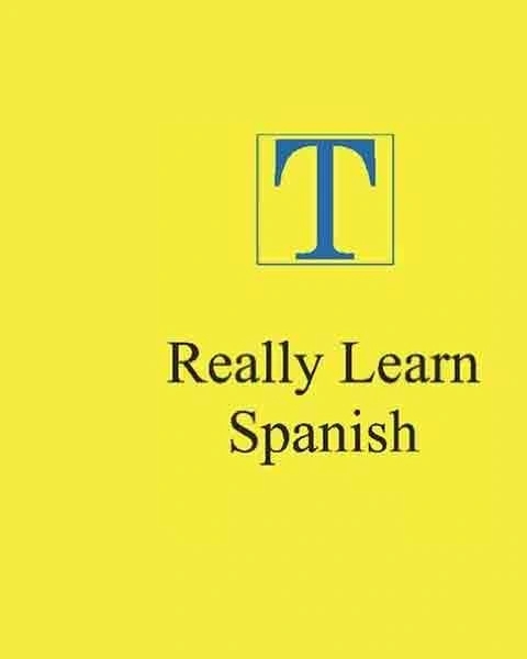 How to REALLY learn SPANISHكيف تتعلم الاسبانية