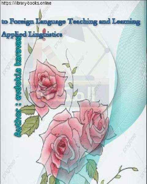 Applied Linguistics to Foreign Language Teaching and Learning : evdokia karavas